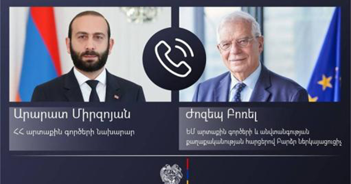 Միրզոյանն ու Բորելը քննարկել են ԼՂ շուրջ տեղի ունեցող իրավիճակը, Վագիֆ Խաչատրյանի առևանգման դեպքը